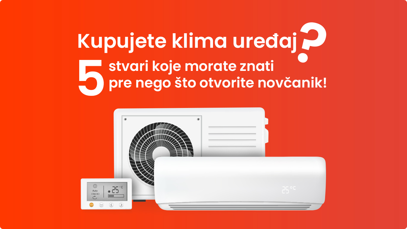 Kupujete klima uređaj?